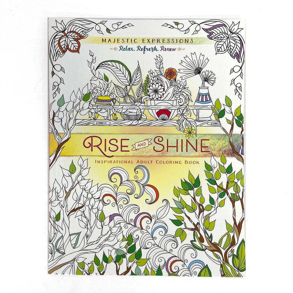 Majestic Expressions Rise And Shine Inspirational Adult Coloring Book Softcover